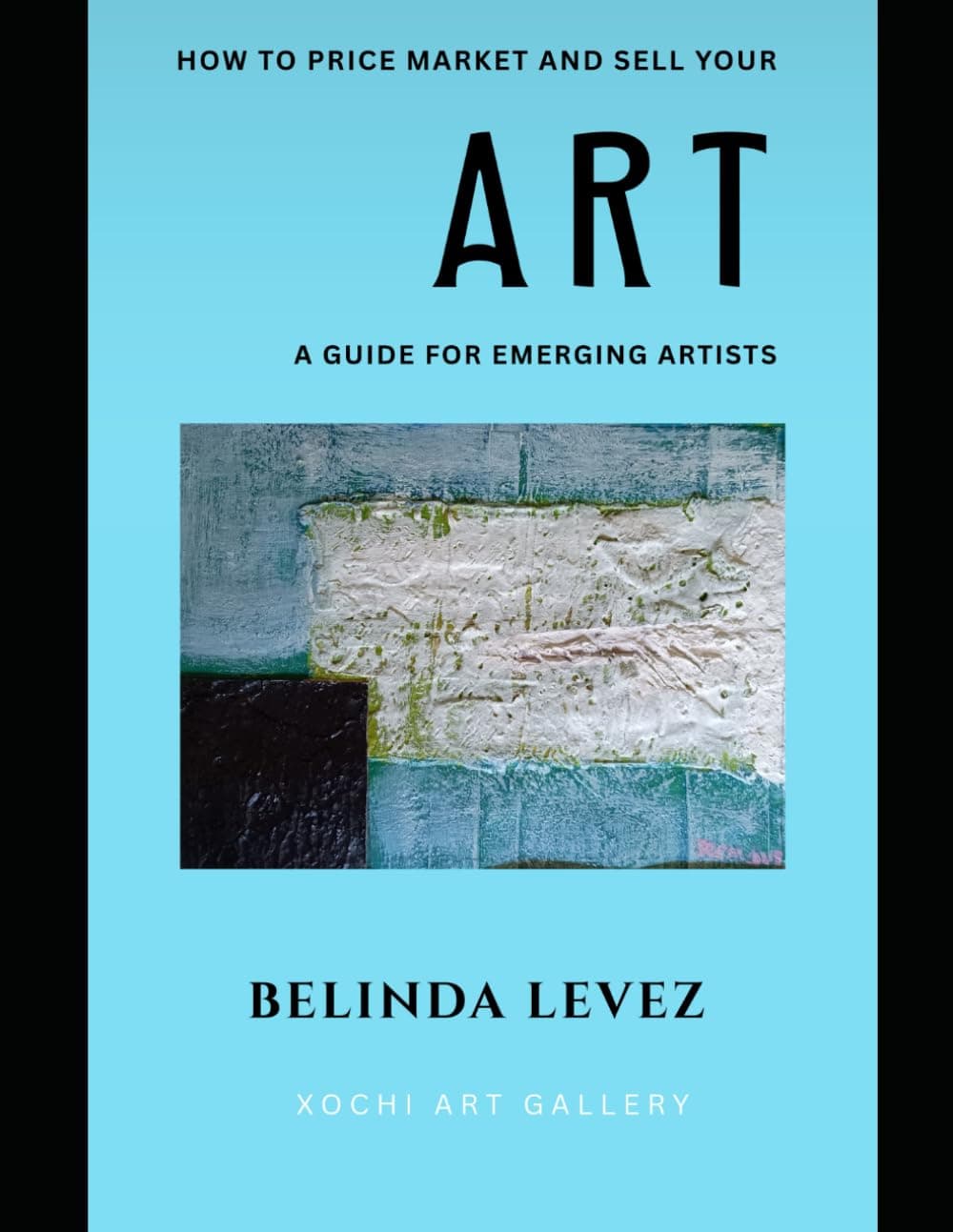 How To Price, Market And Sell Your Art - Front Cover